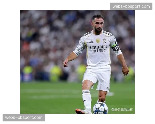 卡瓦哈尔专访：谈作为皇马队长的责任与球队的赛季目标